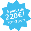 Location à partir de 220 euros 2jours Chateaux events